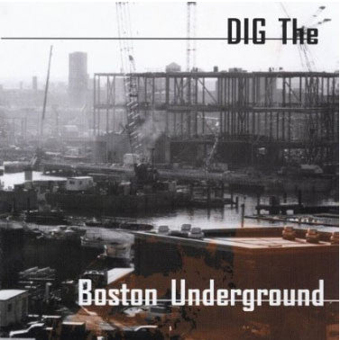 Dig The Boston Underground - Various Artists - MP3s